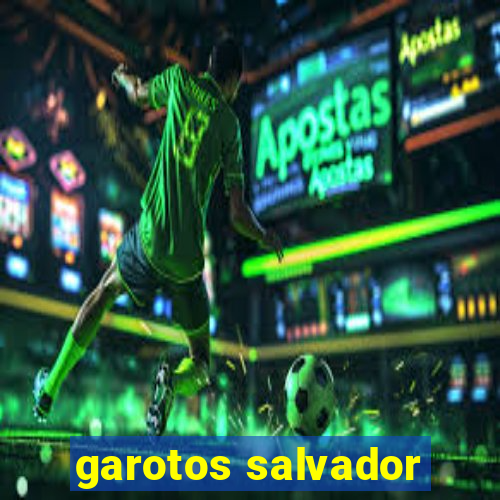 garotos salvador